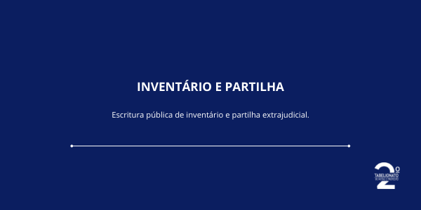 Inventário e Partilha